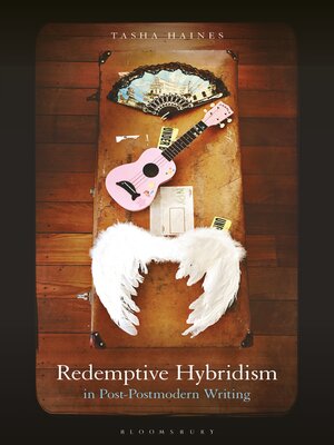 cover image of Redemptive Hybridism in Post-Postmodern Writing